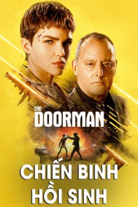 Chiến Binh Hồi Sinh | The Doorman (2020)