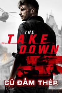 Cú Đấm Thép | The Takedown (2017)