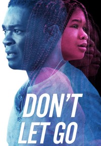 Đừng buông tay | Don't Let Go (2019)