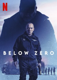 Dưới độ không | Below Zero (2021)