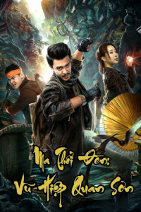 Ma Thổi Đèn Vu Hiệp Quan Sơn | Raiders of the Wu Gorge (2019)