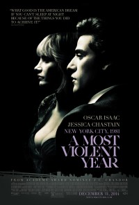 Năm Bạo Lực Nhất | A Most Violent Year (2015)