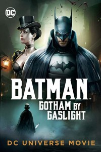 Người Dơi: Gotham của Gaslight | Batman: Gotham By Gaslight (2018)