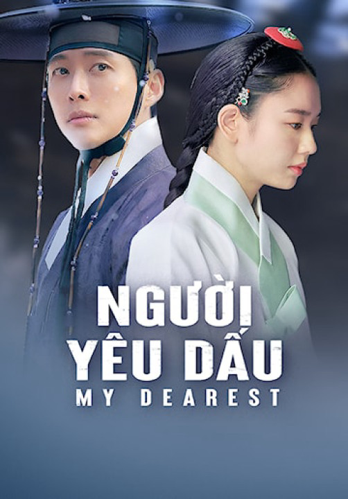 Người Yêu Dấu | My Dearest (2023)