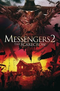 Những Người Đưa Tin 2 | Messengers 2: The Scarecrow (2009)