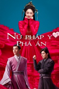 Nữ Pháp Y Phá Án | Miss Truth (2019)