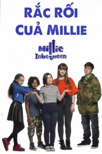 Rắc Rối Của Millie | Millie In Between (2017)