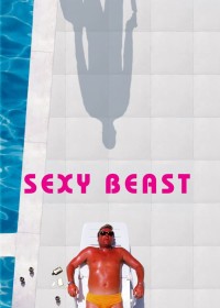 Sexy Beast | Sexy Beast (2002)