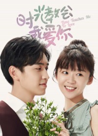 Thời Gian Dạy Anh Cách Yêu Em | Time Teaches Me To Love (2018)