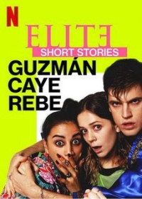 Ưu tú - Truyện ngắn: Guzmán Caye Rebe | Elite Short Stories: Guzmán Caye Rebe (2021)