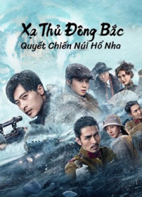 Xạ Thủ Đông Bắc: Quyết Chiến Núi Hổ Nha | The King of Sniper in Northeast (2022)